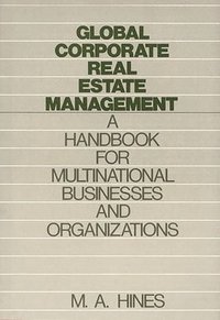 bokomslag Global Corporate Real Estate Management