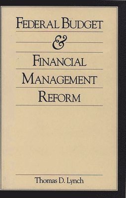 Federal Budget and Financial Management Reform 1