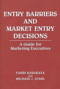 bokomslag Entry Barriers and Market Entry Decisions