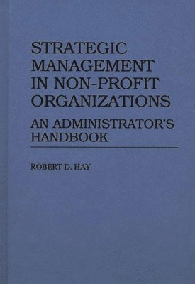 Strategic Management in Non-Profit Organizations 1