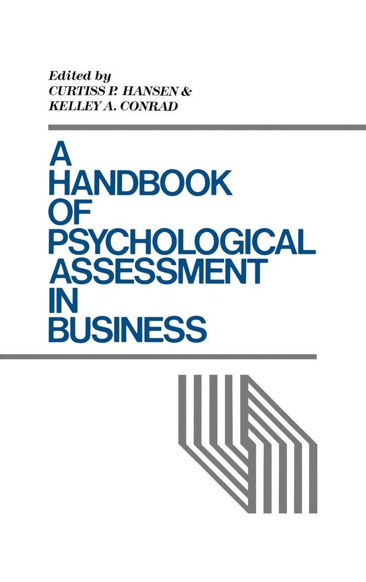 A Handbook of Psychological Assessment in Business 1