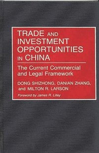 bokomslag Trade and Investment Opportunities in China