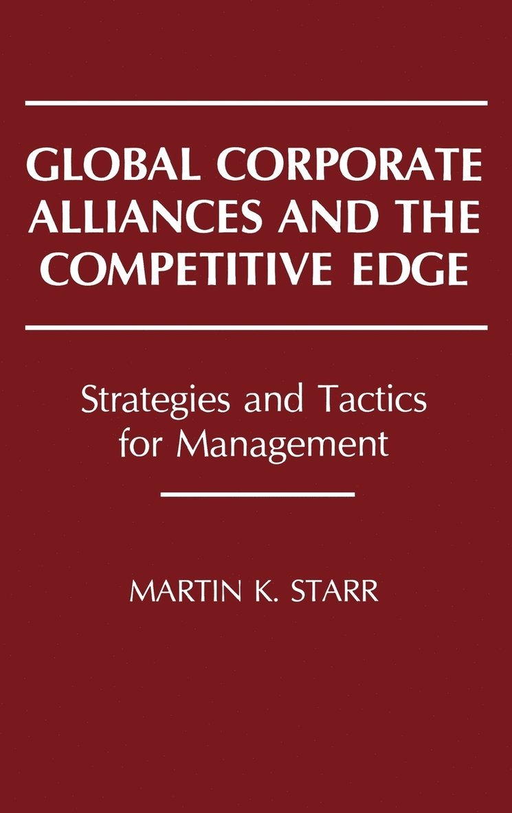 Global Corporate Alliances and the Competitive Edge 1