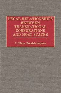 bokomslag Legal Relationships Between Transnational Corporations and Host States