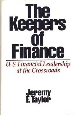 Jeremy F. Taylor, Marilyn Taylor - Keepers of Finance, Inbunden