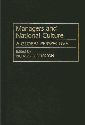 Richard Peterson, Richard B. Peterson - Managers and National Culture, Inbunden
