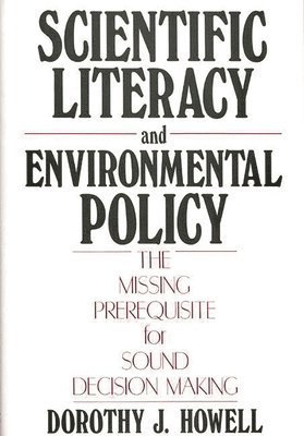 bokomslag Scientific Literacy and Environmental Policy