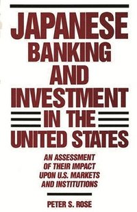 bokomslag Japanese Banking and Investment in the United States