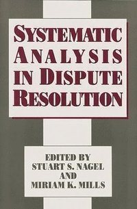 bokomslag Systematic Analysis in Dispute Resolution