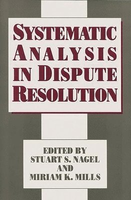 Systematic Analysis in Dispute Resolution 1