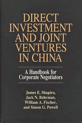 Direct Investment and Joint Ventures in China