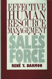 bokomslag Effective Human Resource Management in the Sales Force