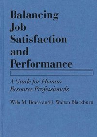 bokomslag Balancing Job Satisfaction and Performance