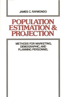 James Raymondo - Population Estimation and Projection, Inbunden