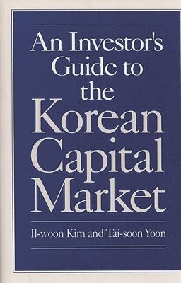 An Investor's Guide to the Korean Capital Market 1