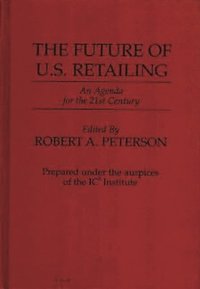 bokomslag The Future of U.S. Retailing
