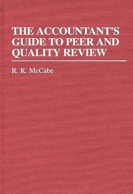 The Accountant's Guide to Peer and Quality Review 1