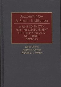 bokomslag Accounting--A Social Institution