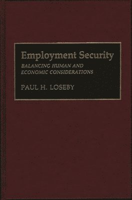 Paul Loseby, Paul H. Loseby, Unknown - Employment Security, Inbunden