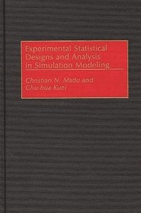 bokomslag Experimental Statistical Designs and Analysis in Simulation Modeling