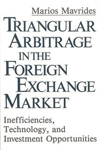bokomslag Triangular Arbitrage in the Foreign Exchange Market