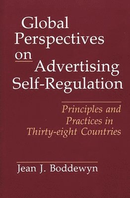 Global Perspectives on Advertising Self-Regulation 1