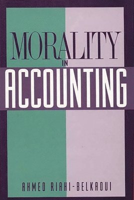 bokomslag Morality in Accounting