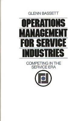 bokomslag Operations Management for Service Industries