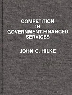 bokomslag Competition in Government-Financed Services