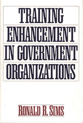 Training Enhancement in Government Organizations 1