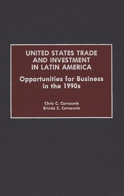 United States Trade and Investment in Latin America 1