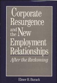 bokomslag Corporate Resurgence and the New Employment Relationships