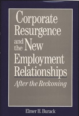 bokomslag Corporate Resurgence and the New Employment Relationships