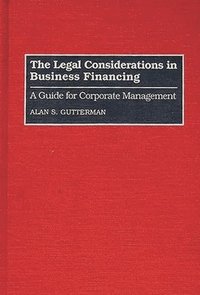 bokomslag The Legal Considerations in Business Financing