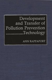 bokomslag Development and Transfer of Pollution Prevention Technology