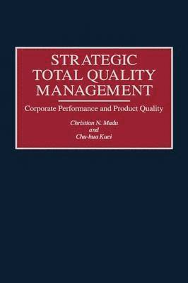 Strategic Total Quality Management 1