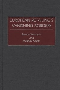 bokomslag European Retailing's Vanishing Borders