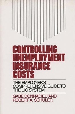 Controlling Unemployment Insurance Costs 1