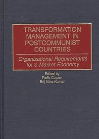bokomslag Transformation Management in Postcommunist Countries