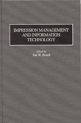 Impression Management and Information Technology 1