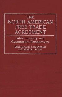 bokomslag The North American Free Trade Agreement