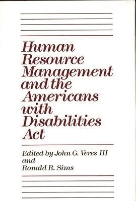 Human Resource Management and the Americans with Disabilities Act 1