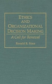 bokomslag Ethics and Organizational Decision Making
