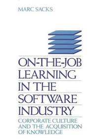 bokomslag On-the-Job Learning in the Software Industry