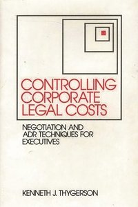 bokomslag Controlling Corporate Legal Costs