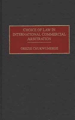 bokomslag Choice of Law in International Commercial Arbitration