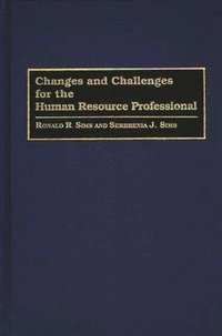 bokomslag Changes and Challenges for the Human Resource Professional