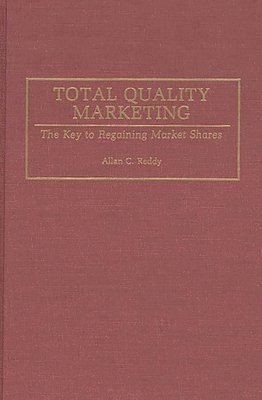 bokomslag Total Quality Marketing