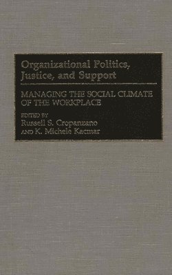 bokomslag Organizational Politics, Justice, and Support