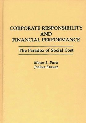Joshua Krausz, Moses Pava - Corporate Responsibility and Financial Performance, Inbunden